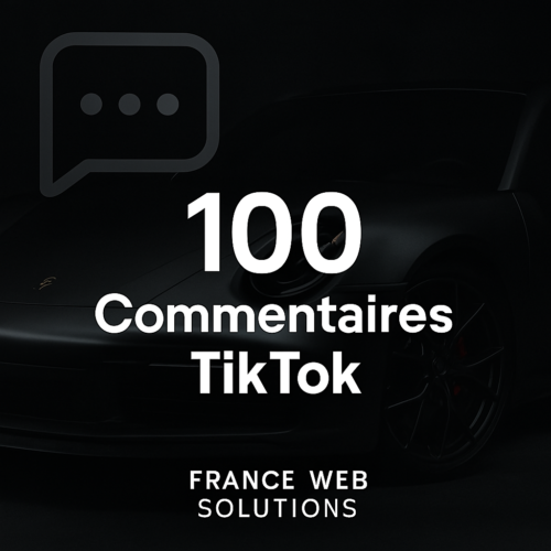 100 Commentaires TikTok