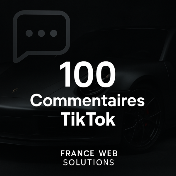 100 Commentaires TikTok