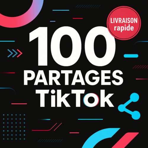 100 Partages TikTok