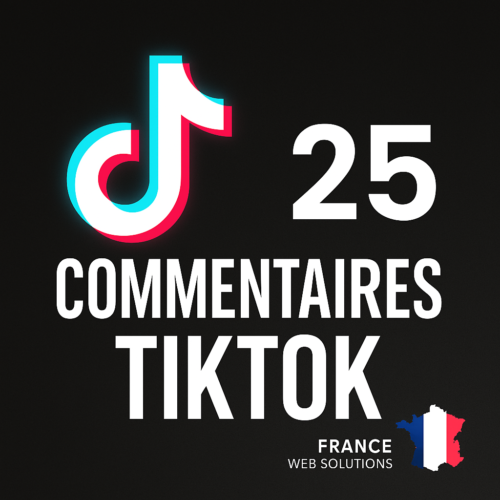 25 Commentaires TikTok