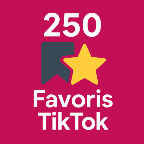 250 Favoris TikTok