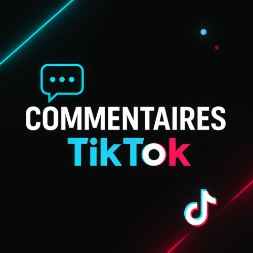 Commentaires TikTok